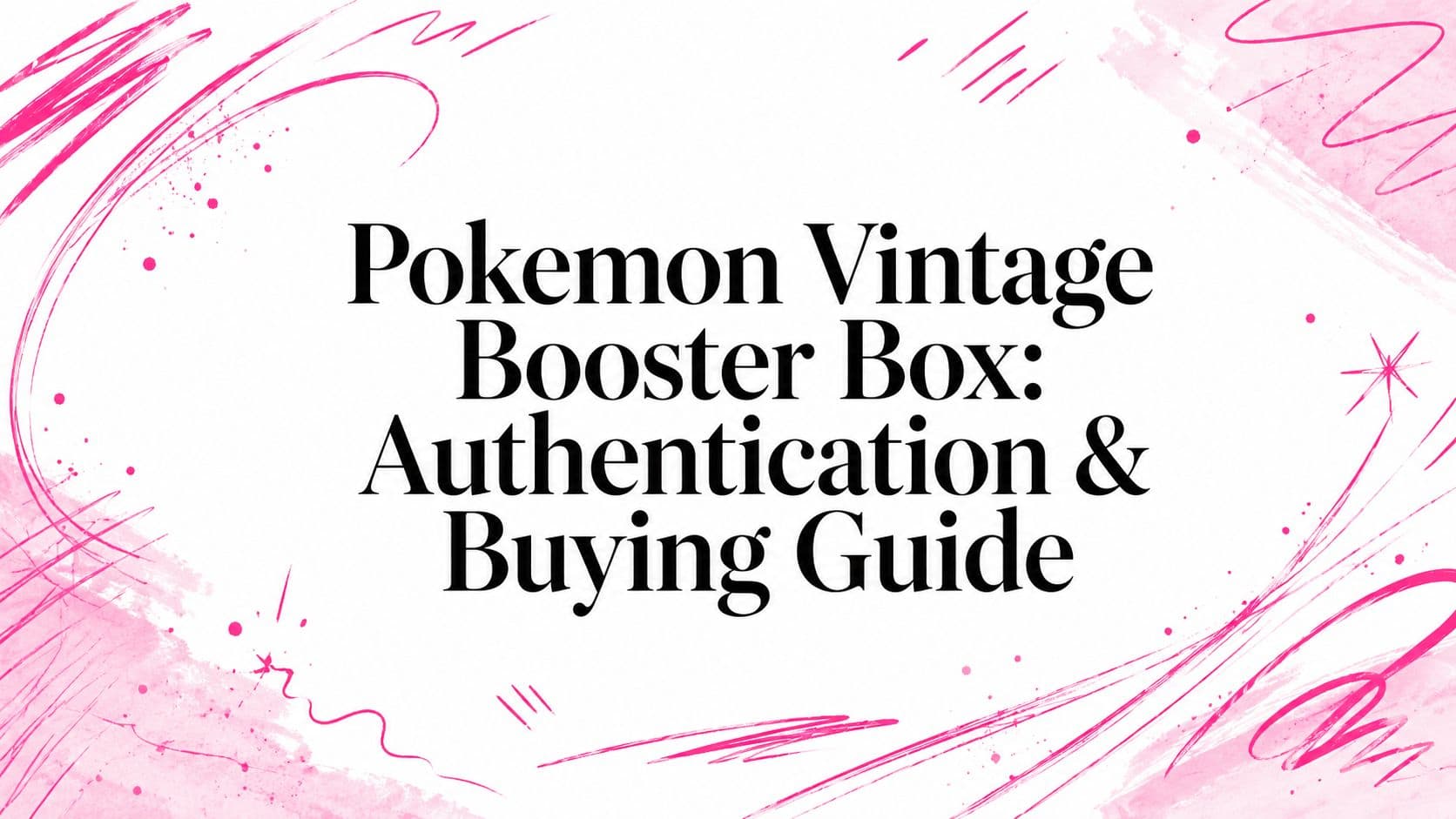Pokemon Vintage Booster Box: Authentication & Buying Guide
