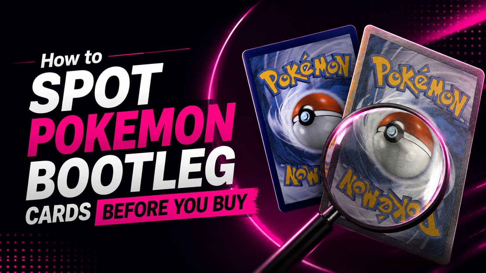 How to Spot Pokemon Bootleg Cards Before You Buy