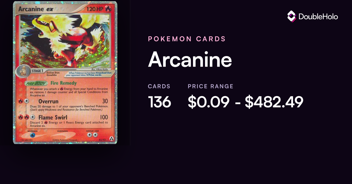 Arcanine Pokemon Cards: Prices & Values - EX, V | DOUBLE HOLO