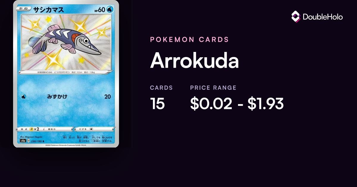 Arrokuda Pokemon Cards: Prices & Values | DOUBLE HOLO