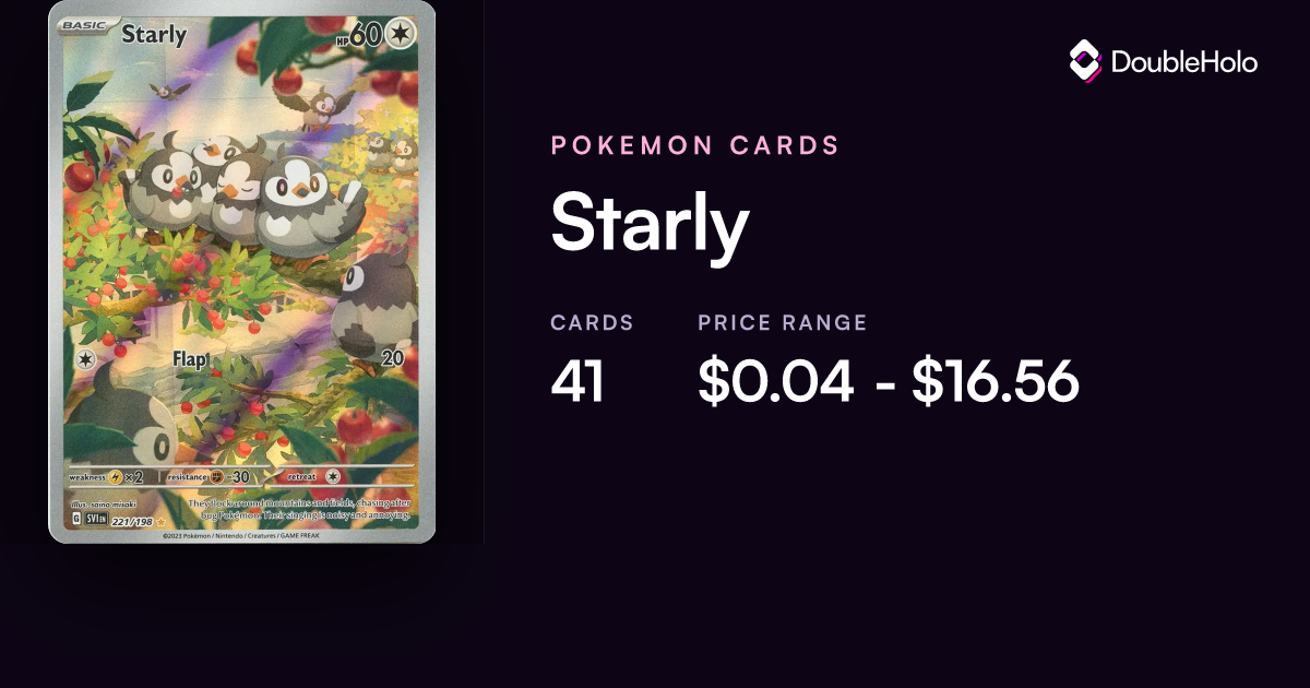 Starly Pokemon Cards: Prices & Values | DOUBLE HOLO