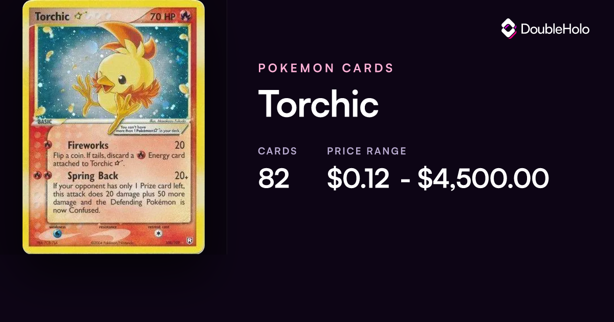 Torchic Pokemon Cards: Prices & Values - EX | DOUBLE HOLO