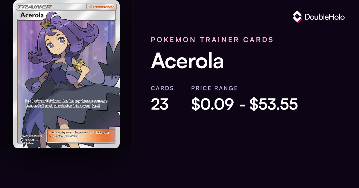 Acerola Pokemon Cards - Value and Prices | DOUBLE HOLO